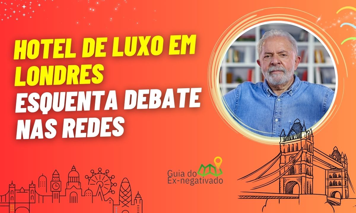 Lula se hospeda em hotel de luxo em Londres depois de criticar ‘ostentação’; veja opiniões na web