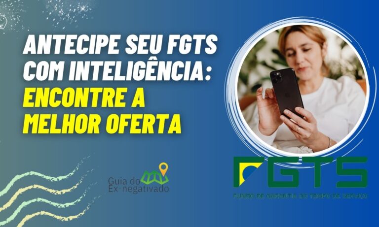 Melhor banco para antecipar FGTS