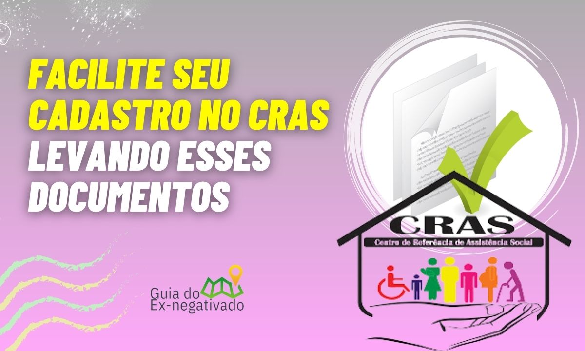 Quais documentos levar no CRAS auxílio brasil