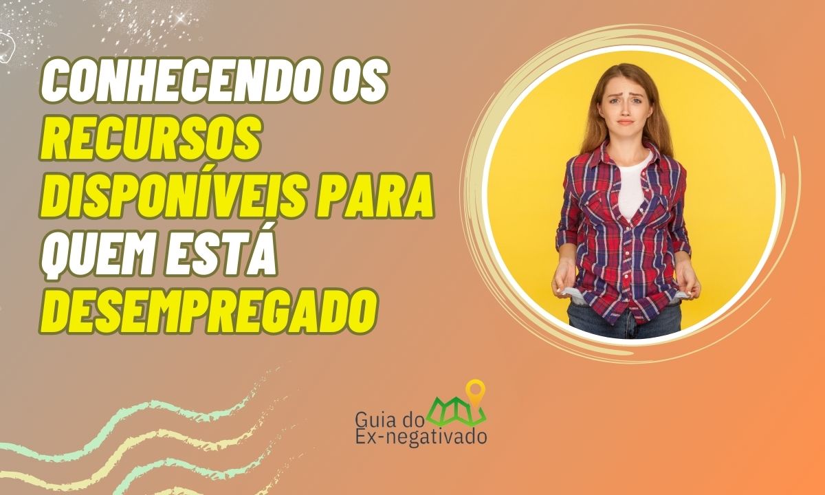 Quem está desempregado tem direito a algum benefício