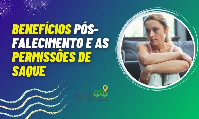 Saque de benefício após falecimento