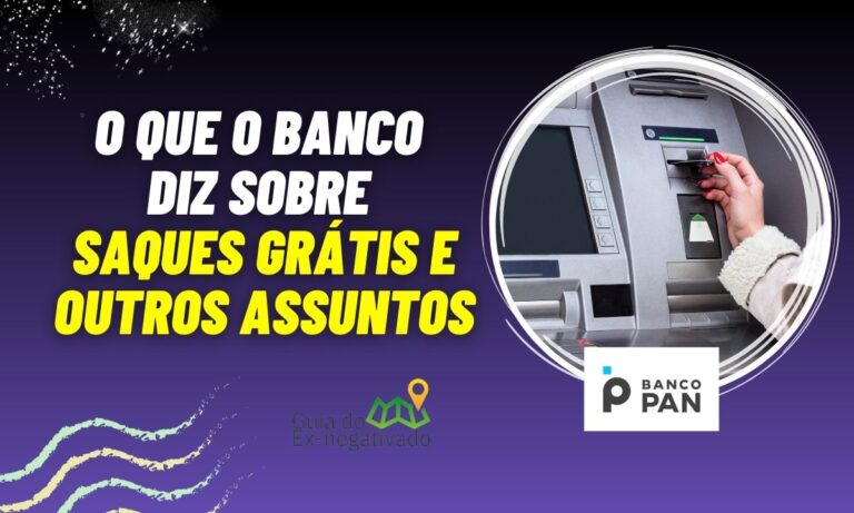 Banco Pan cobra taxa de saque