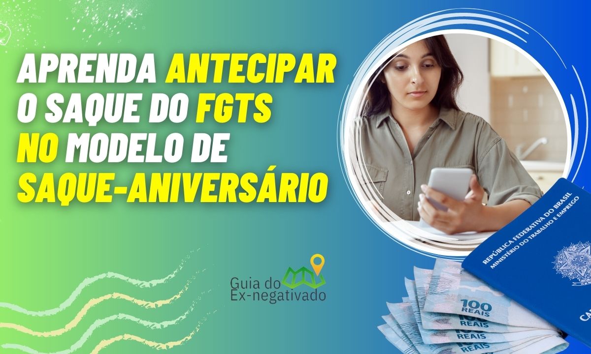 Como adiantar o saque aniversário