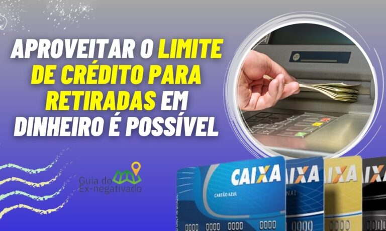 Como sacar limite de crédito para Saques Cash Caixa