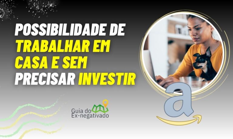 Guia de como trabalhar em home office para Amazon e ganhar comissões 5 Como trabalhar home office para Amazon