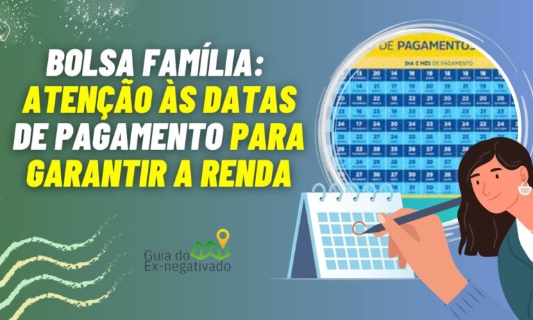 Quando começa o pagamento do Bolsa Família