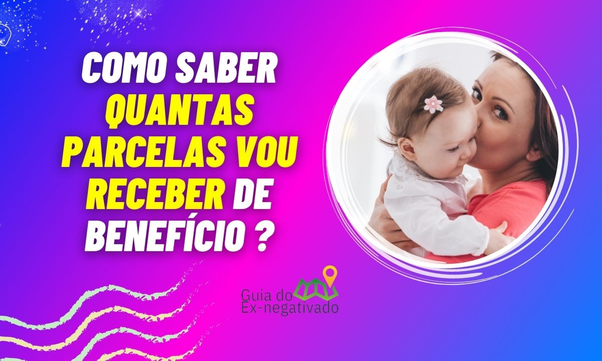 Salário maternidade quantas parcelas