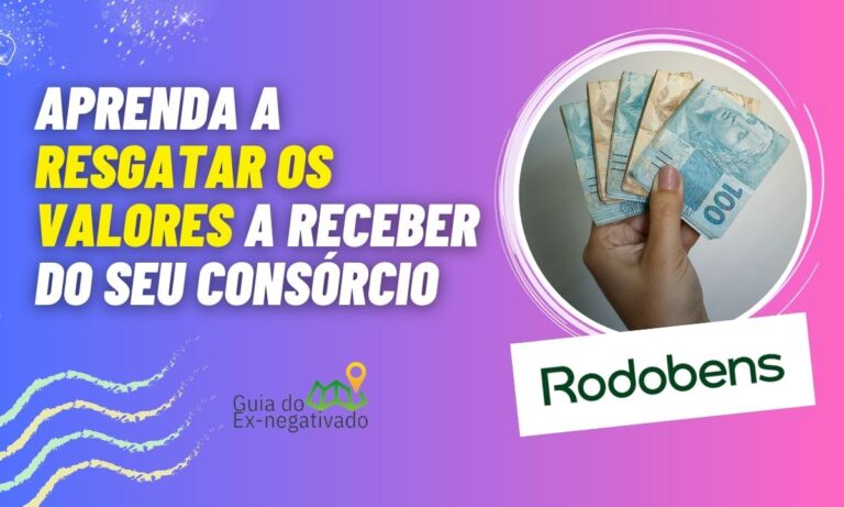 Valores a receber Rodobens: como resgatar recursos financeiros investidos no consórcio 4 Valores a receber Rodobens