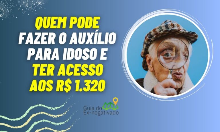Tem como fazer auxílio para idoso de 60 anos? As regras para receber o valor de R$ 1.320 5 Auxílio idoso 60 anos como fazer