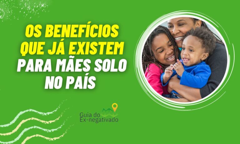 Tem como solicitar Auxílio Mãe Solteira? Já foi aprovado algo? Tire dúvidas sobre o tema 3 Auxílio mãe solteira como solicitar