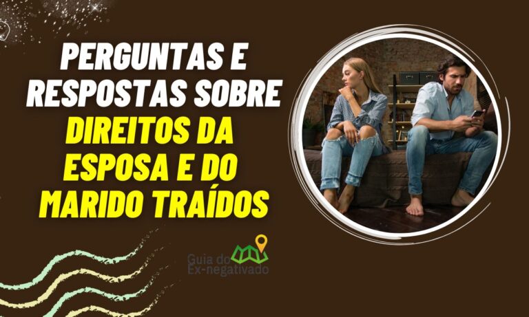Desvendando os direitos da esposa traída (e do marido também!) 1 Direitos da esposa traída