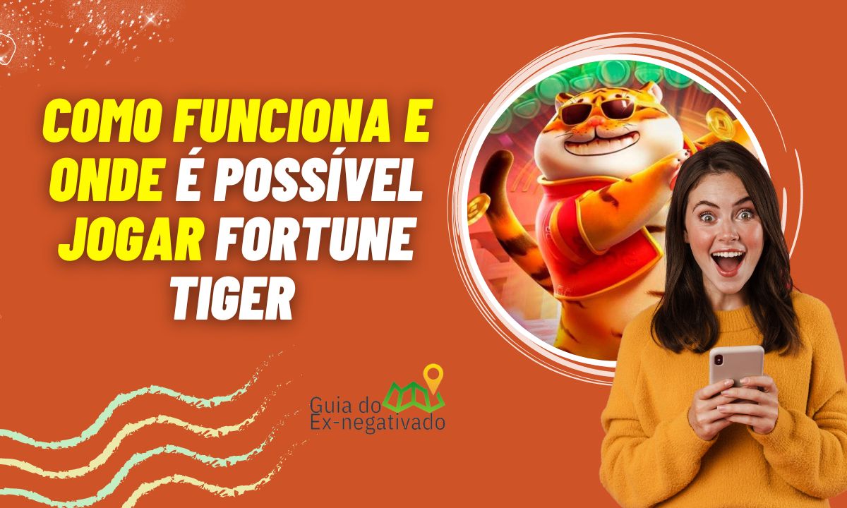 Jogo do tigre que dá dinheiro paga de verdade? Vale a pena jogar