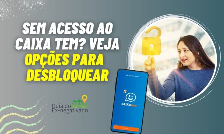 Liberar acesso Caixa Tem na lotérica ou WhatsApp: saiba como resolver o problema 6 Liberar acesso Caixa Tem na lotérica