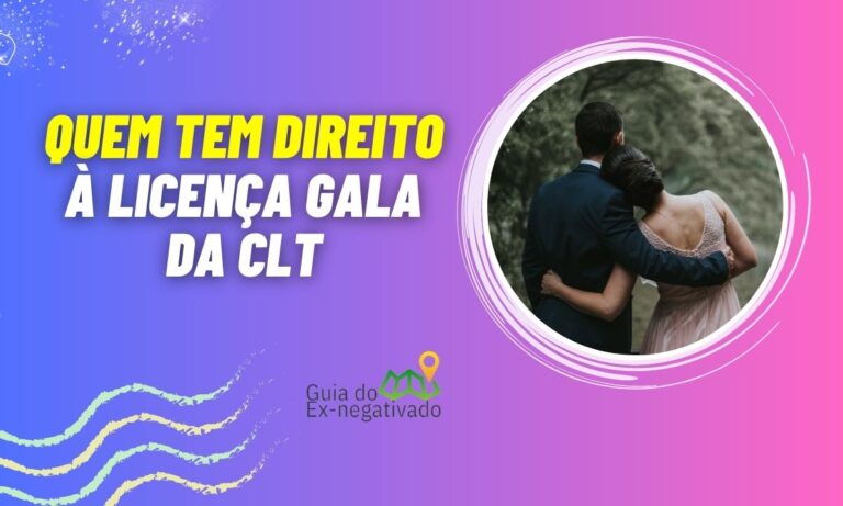 Licença gala CLT se estende à união estável também? Conheça os direitos previstos 9 Licença gala CLT