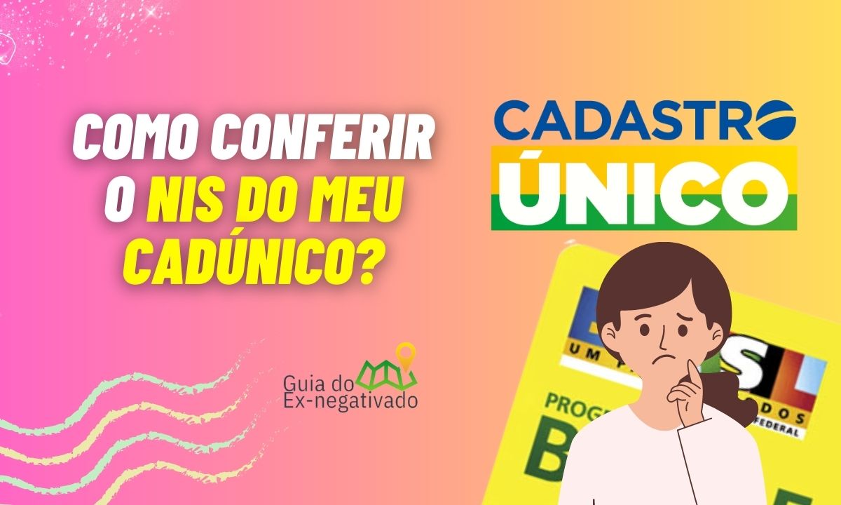 Meu CadÚnico: NIS identifica cidadão e datas de pagamento de benefícios (saiba conferir)