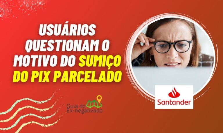 Pix parcelado Santander não aparece