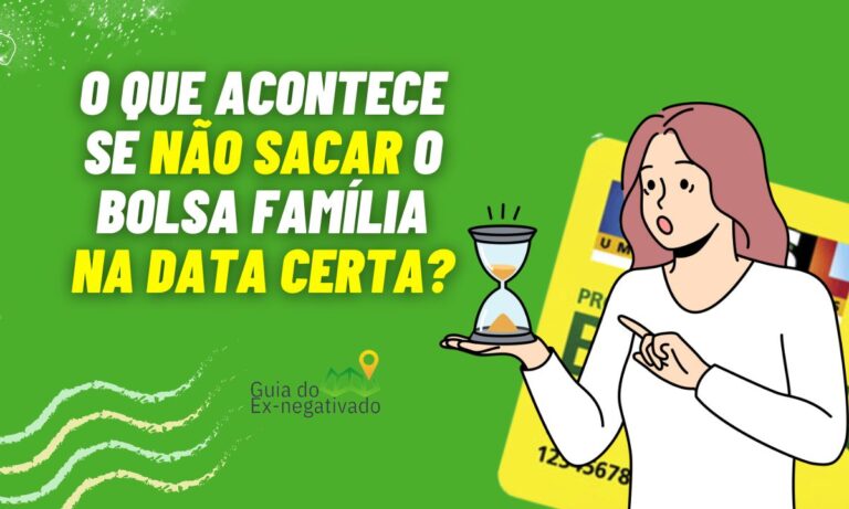 Pode sacar o Bolsa Família depois da data? Conheça as regras para o saque do benefício 1 Pode sacar o Bolsa Família depois da data