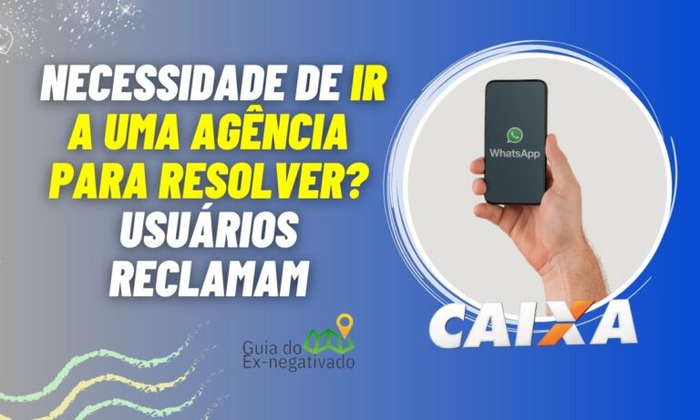 Regularizar acesso Caixa Tem pelo WhatsApp é possível ou só na agência? Saiba o que fazer 1 Regularizar acesso Caixa Tem pelo WhatsApp