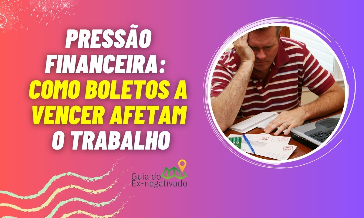 Vida financeira e desempenho profissional: como o trabalho é impactado pelas contas a pagar