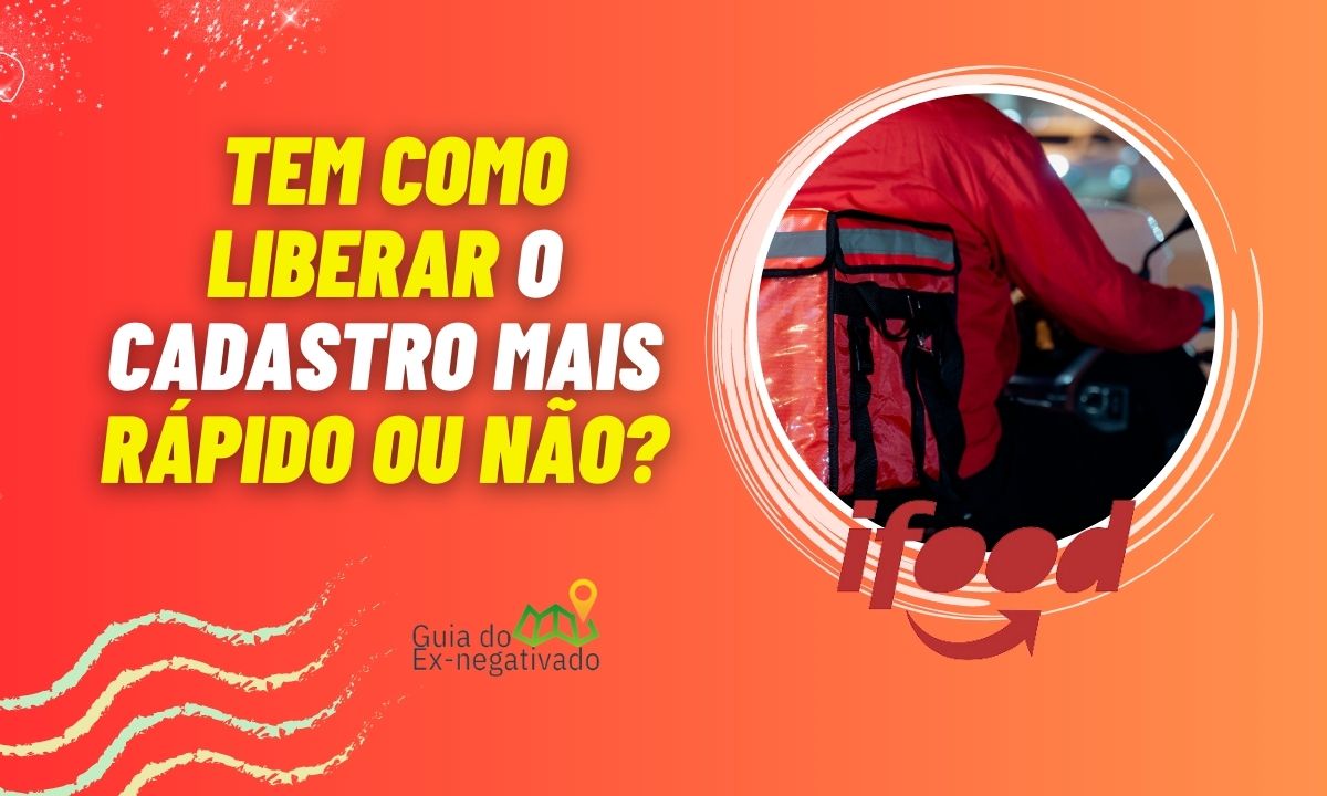 Como Liberar cadastro iFood entregador