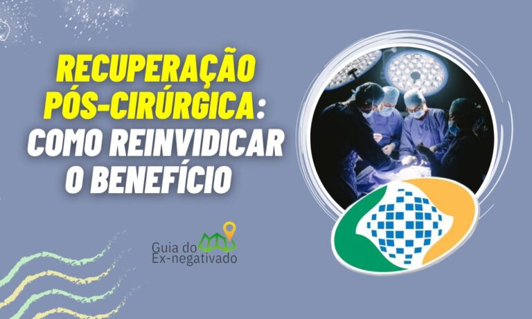 Como dar entrada no INSS após cirurgia? Os passos para requerer o benefício 5 Como dar entrada no INSS após cirurgia