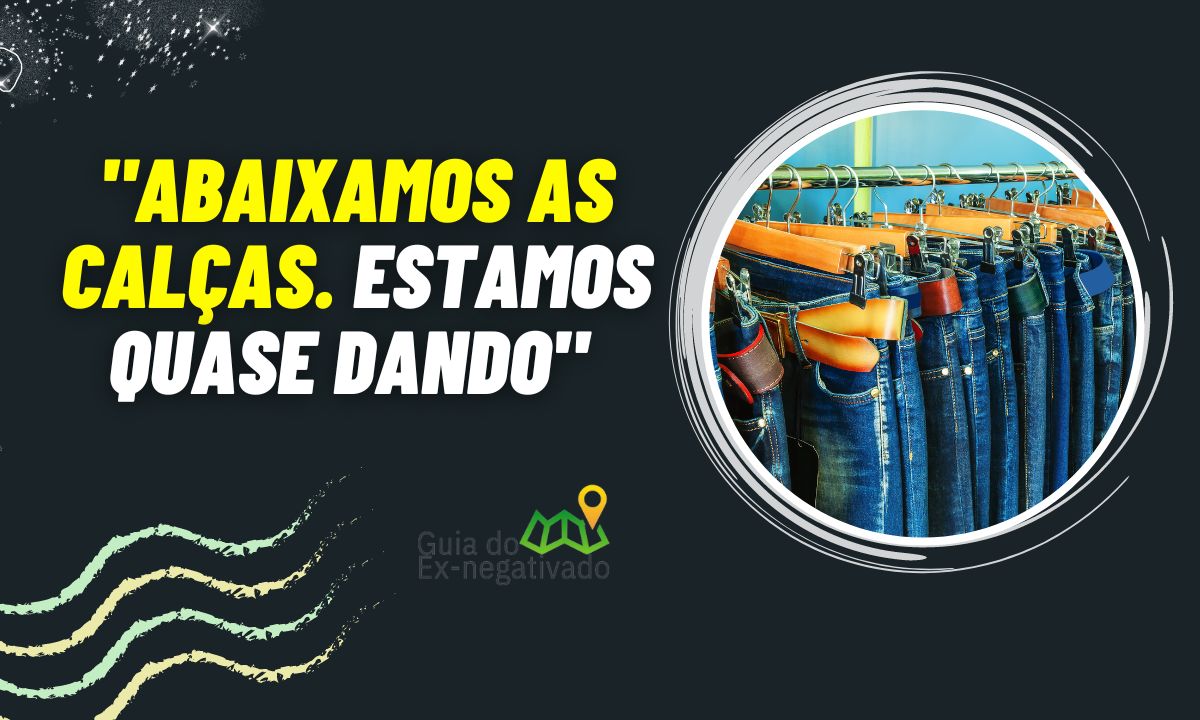 Faixa de loja de roupas divide opiniões com slogan diferente para promoção de calças