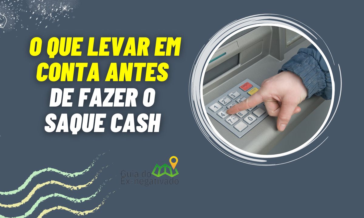 O que é saque cash