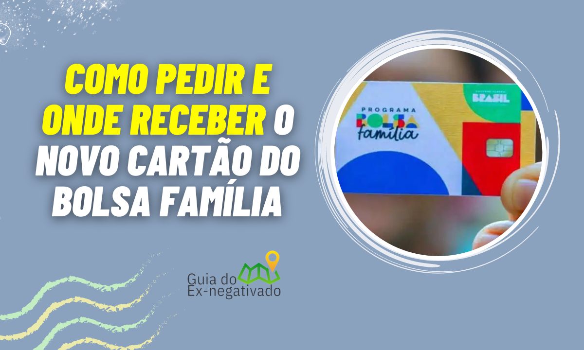 Onde pegar o cartão bolsa família