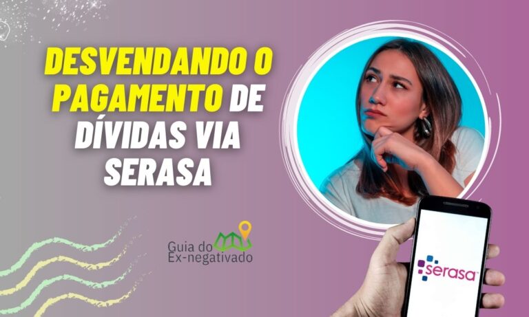 Pagar dívida pelo Serasa é confiável? Como ter desconto? Passo a passo de como funciona 3 Pagar dívida pelo Serasa é confiável