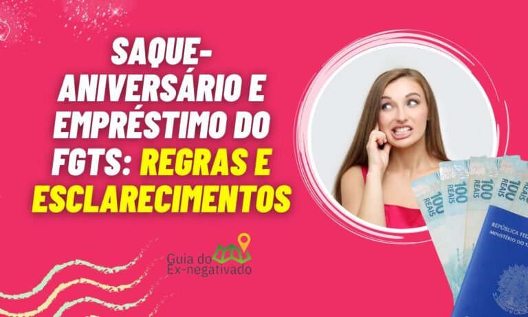 Quem fez empréstimo do FGTS tem direito ao saque-aniversário? Entenda as regras 8 Quem fez empréstimo do FGTS tem direito ao saque aniversário