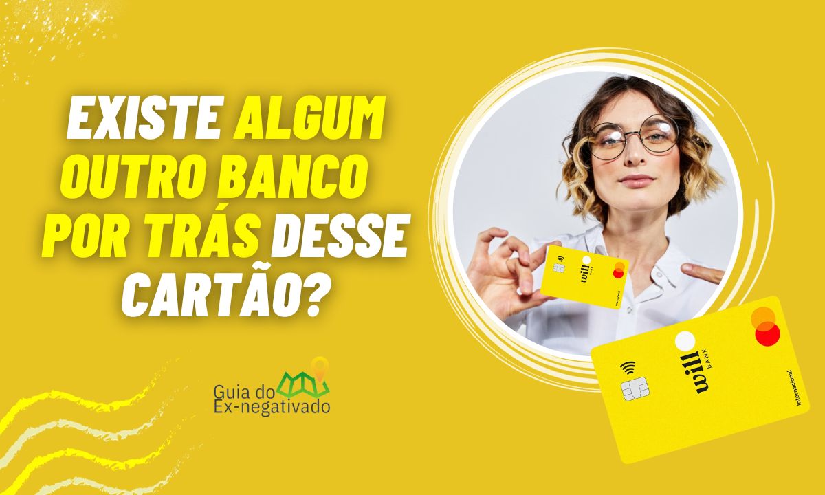 Cartão Will é de qual banco