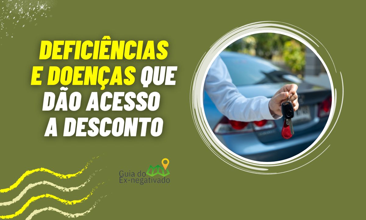 Como conseguir desconto na compra de carros por doença