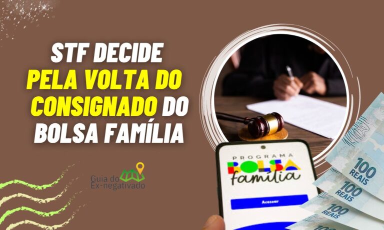Consignado do Bolsa Família: STF liberou empréstimo para beneficiários 1 Consignado Bolsa Família