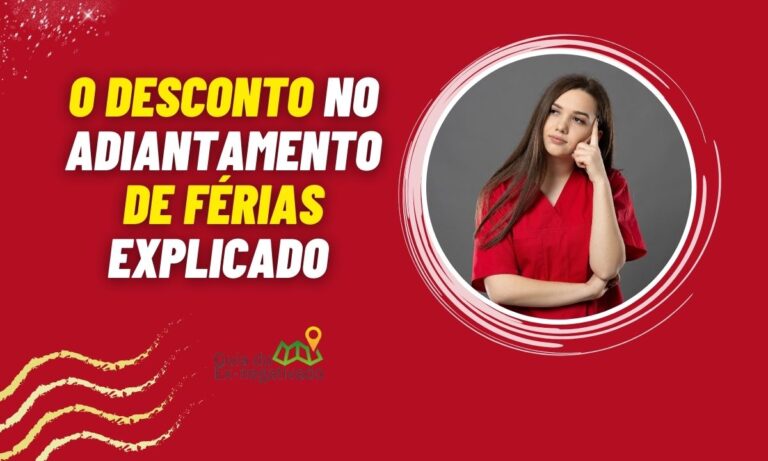 Como funciona o desconto de adiantamento de férias? O que precisa saber 1 Desconto adiantamento de férias