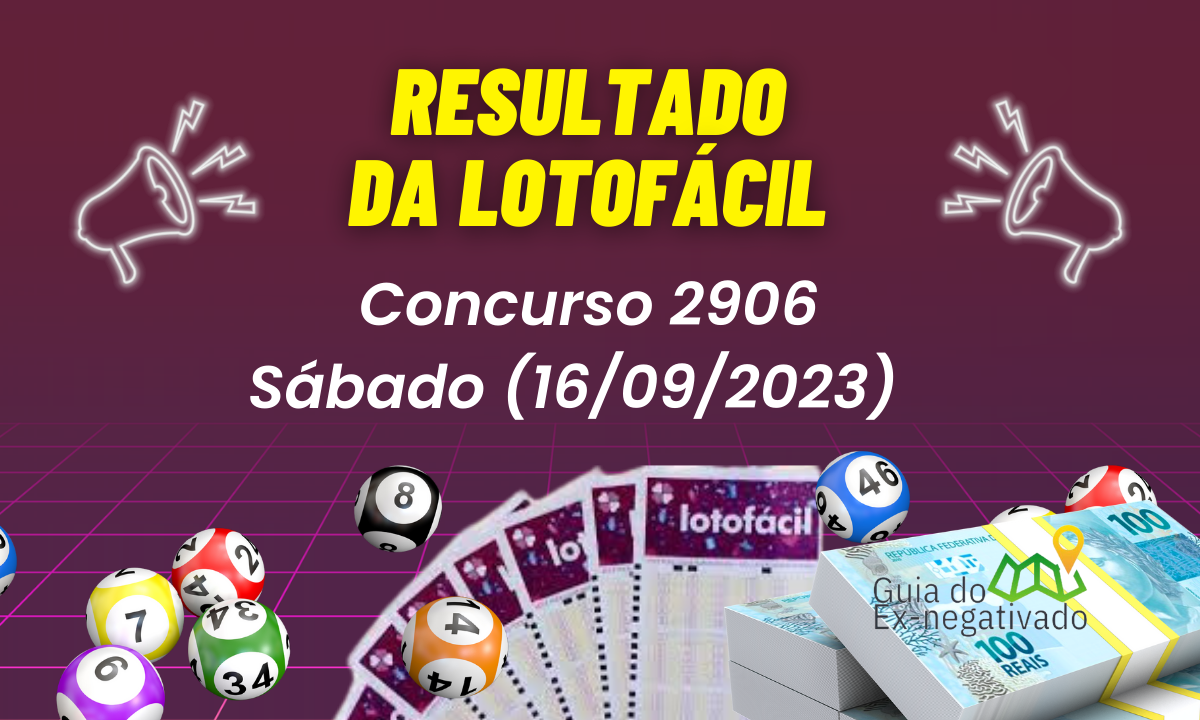 Resultado da Lotofácil 2906: Confira os Números do Concurso de Hoje (16/09)