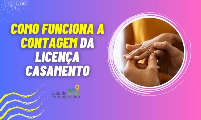 É possível ter acesso à licença casamento de 5 dias? O que precisa saber 10 Licença casamento 5 dias