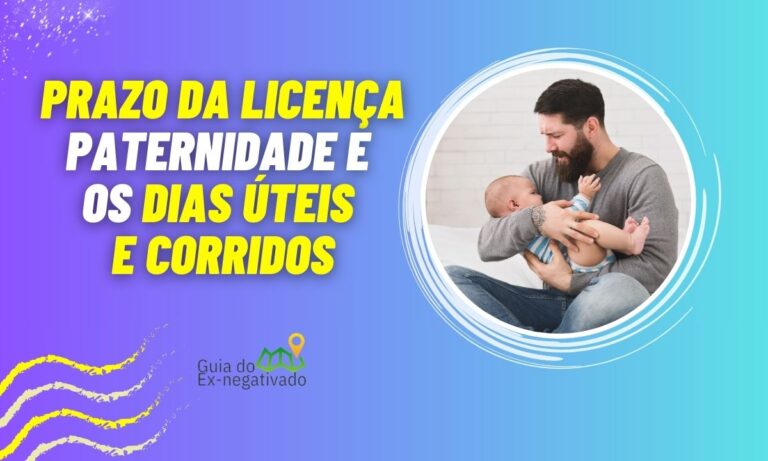 Licença paternidade: 5 dias úteis ou corridos? Esclarecendo 5 Licença paternidade 5 dias úteis ou corridos