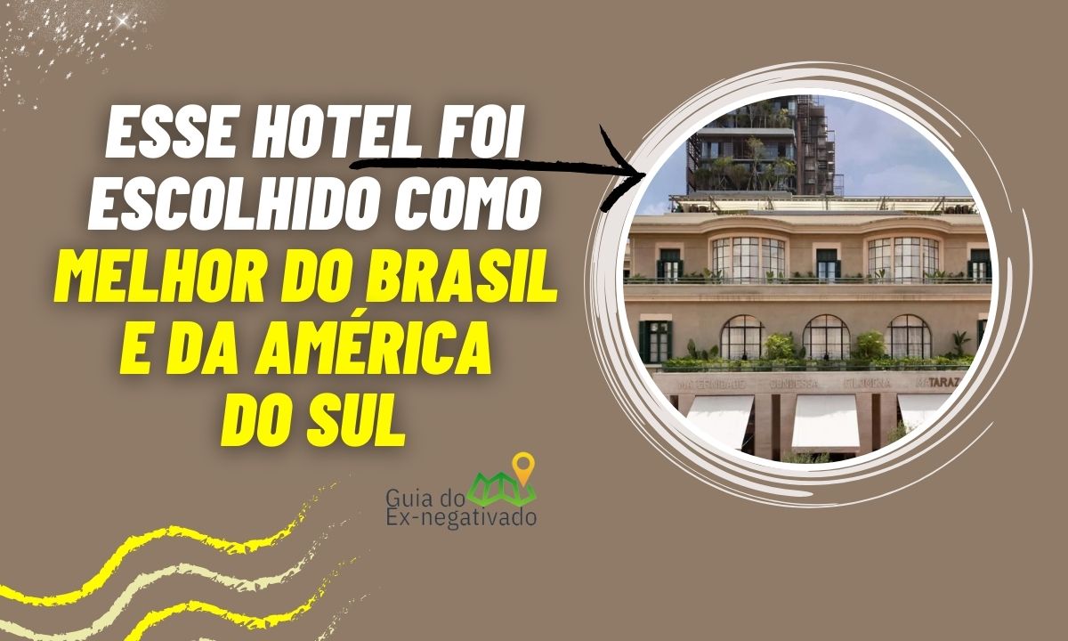 Melhor hotel do Brasil