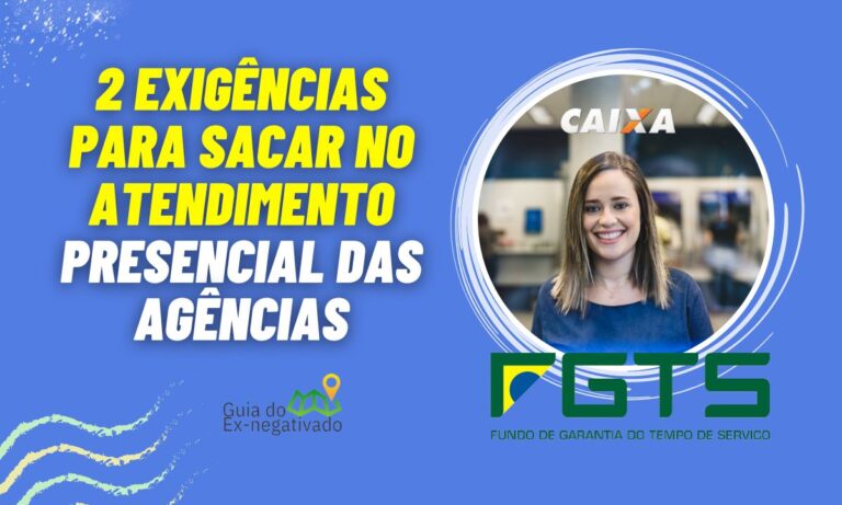O que precisa para sacar o FGTS na Caixa? Documentos e mais 8 O que precisa para sacar o FGTS na Caixa