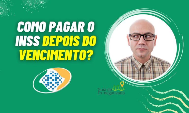 Pode pagar INSS depois do vencimento? Quando é possível? Entenda 6 Pode pagar INSS depois do vencimento