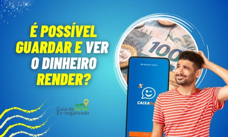 Posso guardar dinheiro no Caixa Tem