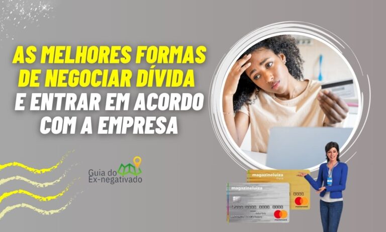 Acordos com a Magazine Luiza: como renegociar dívidas sem sair de casa 1 Acordos com Magazine Luiza