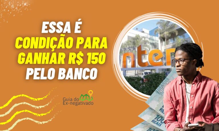 Banco Inter indique e ganhe: paga até R$ 150 por indicado (entenda a condição) 1 Banco Inter indique e ganhe