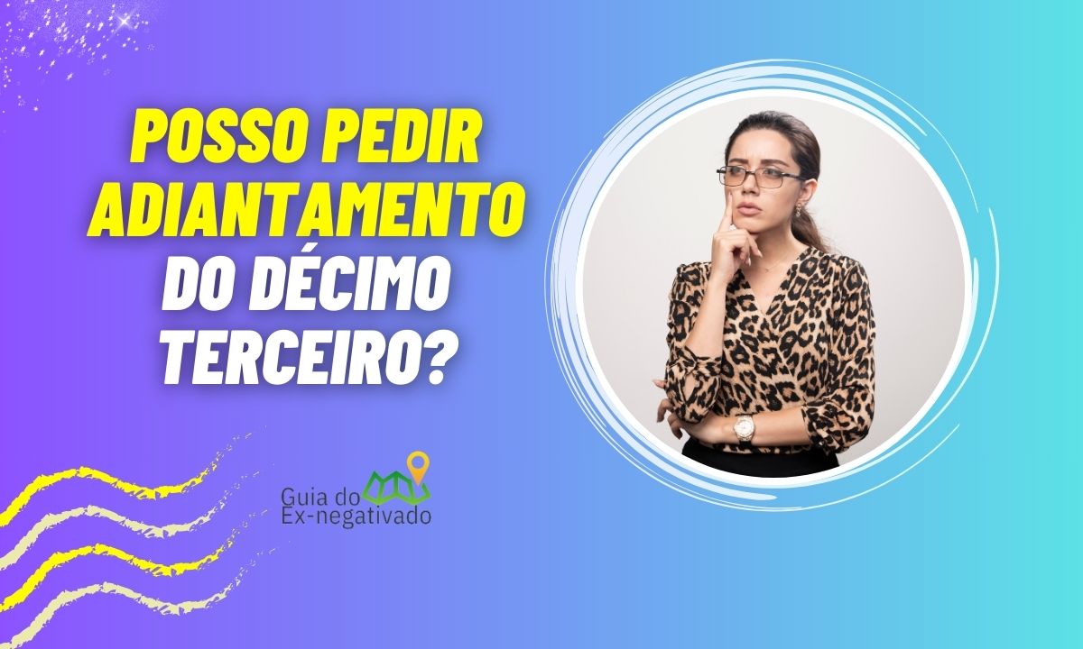 Como saber quanto vou receber de décimo terceiro?