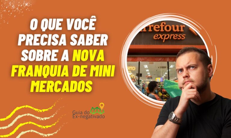 Franquia Carrefour Express: quanto custa? Como abrir uma loja? 6 Franquia Carrefour Express