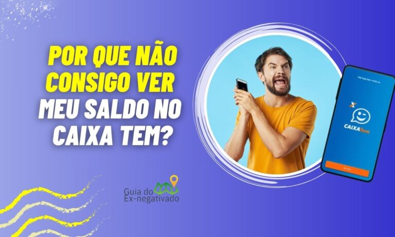 Não consigo ver meu saldo no Caixa Tem