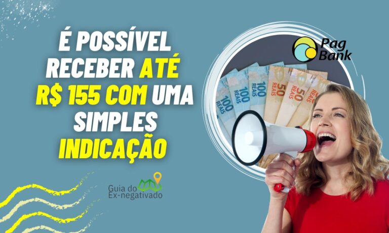 PagBank Indique e Ganhe: o que fazer para ganhar até R$ 155 7 PagBank Indique e Ganhe