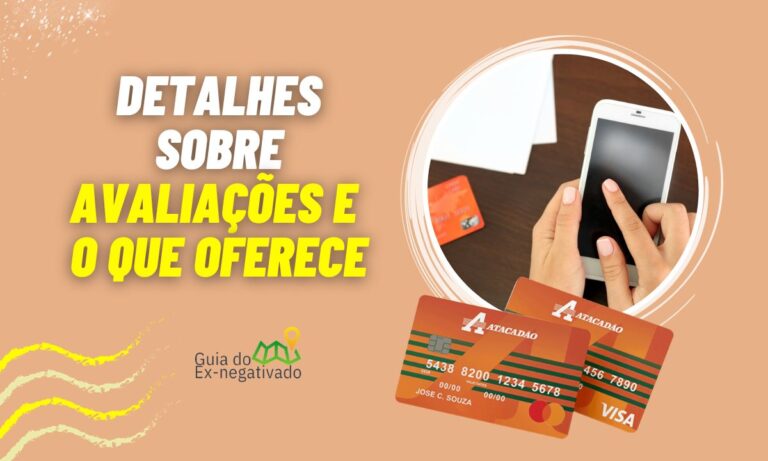 Como pedir cartão Atacadão? Qual é a avaliação dos usuários? Veja informações 1 Pedir cartão Atacadão