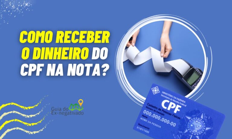 Resgatar dinheiro do CPF na nota