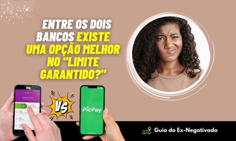 NU limite garantido x PicPay limite garantido: qual é melhor? Compare opções 4 NU limite garantido